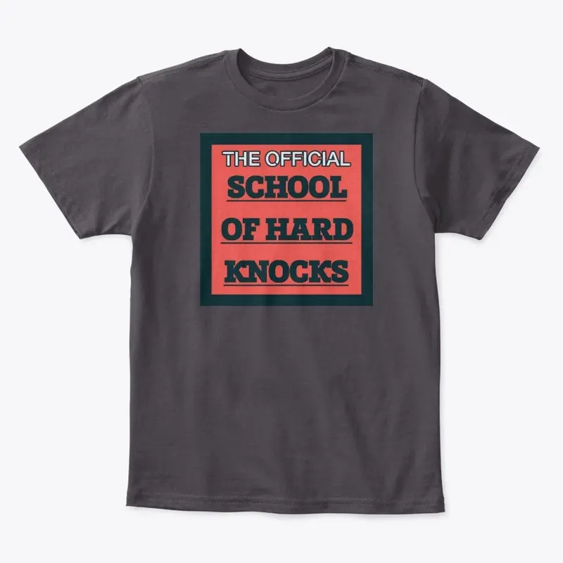 SCHOOL OF HARD KNOCKS by Nick Kabe